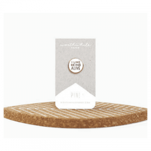 I Like Being Alive Enamel Pin