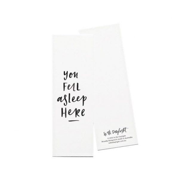You Fell Asleep Here Bookmark