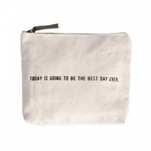 Canvas Bag: Today is Best Day