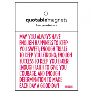 May You Always Magnet