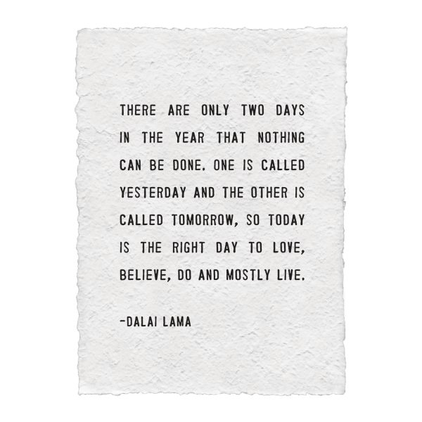 Print - Today is the Right Day