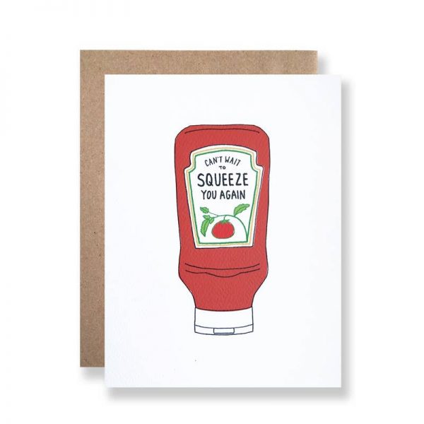 Can't Wait to Squeeze You Card