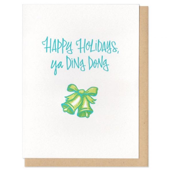 Happy Holidays You Ding Dong