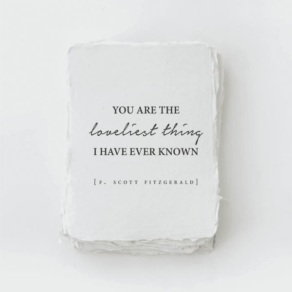 You Are the Loveliest Thing