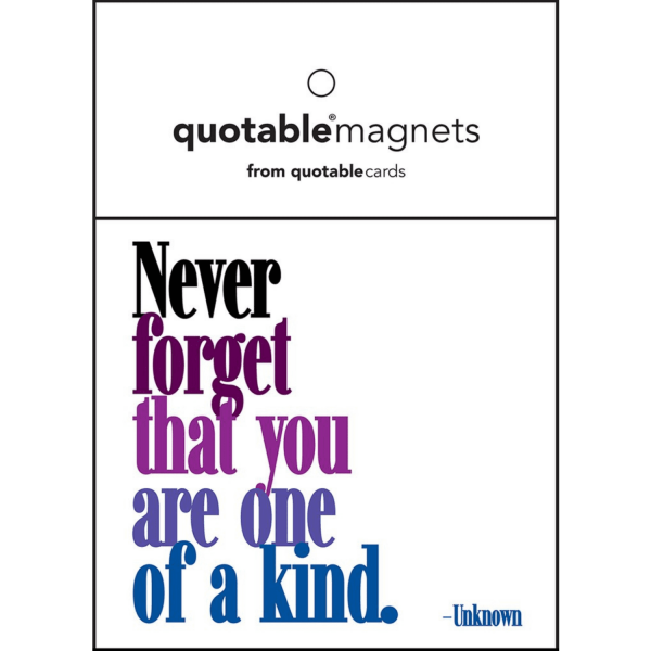 One Of A Kind Magnet