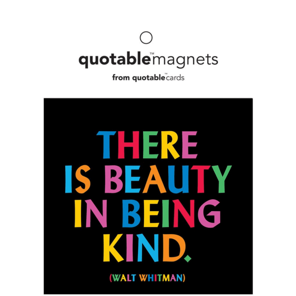 Beauty In Being Kind Magnet