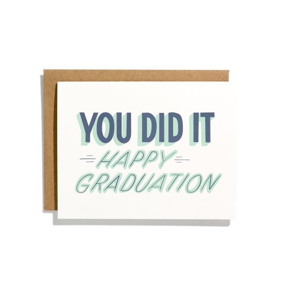 You Did It Graduation