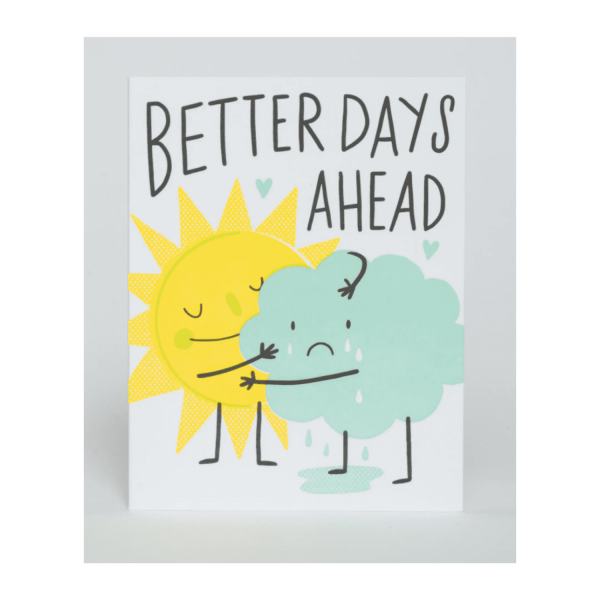 Better Days Ahead