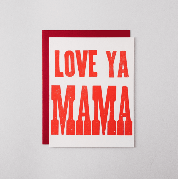 Love Ya Mama