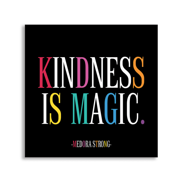 Kindness Is Magic Magnet