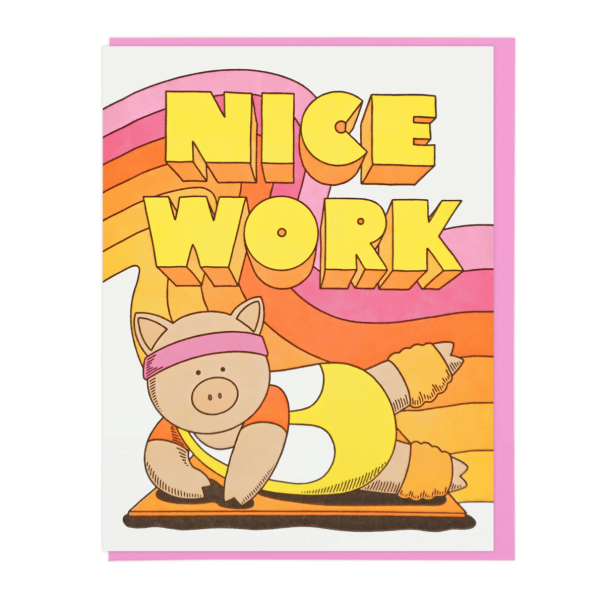 Nice Work Aerobic Pig Card