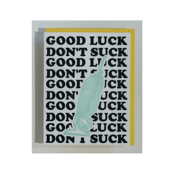 Good Luck Don't Suck