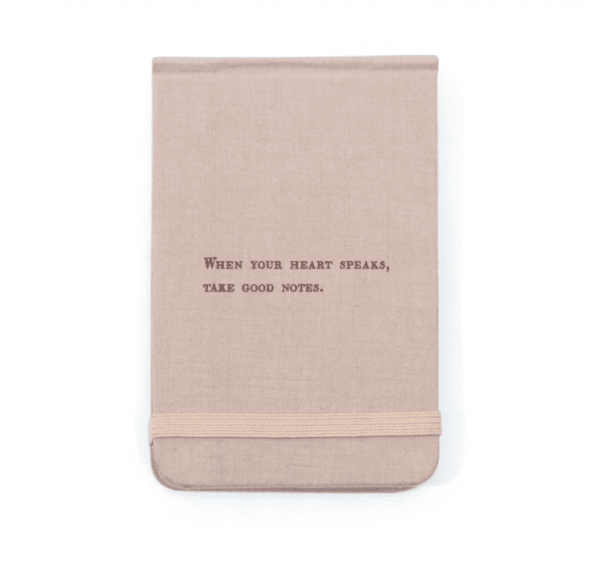 Fabric Notebook, When Your Heart Speaks