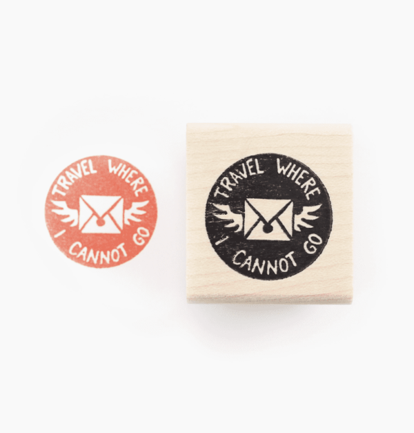 Travel Where I Cannot Go Stamp
