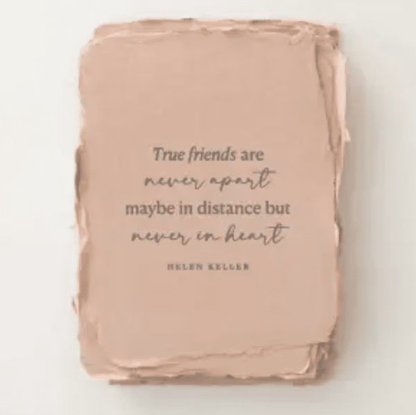 True Friends Are Never Apart