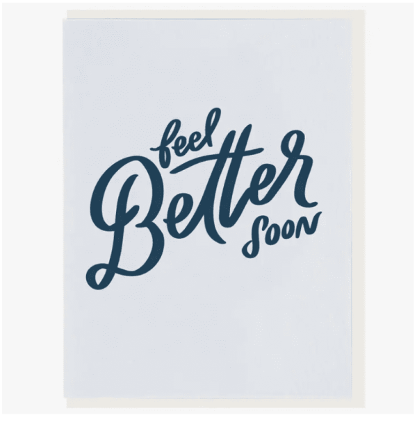 Feel Better Soon
