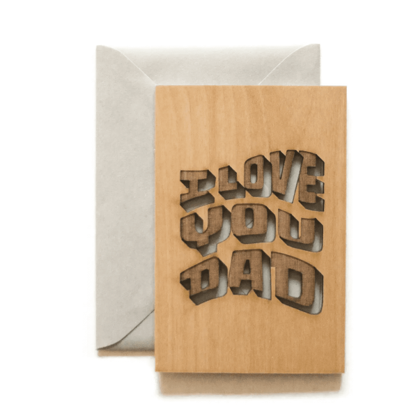 I Love You Dad Wood Card