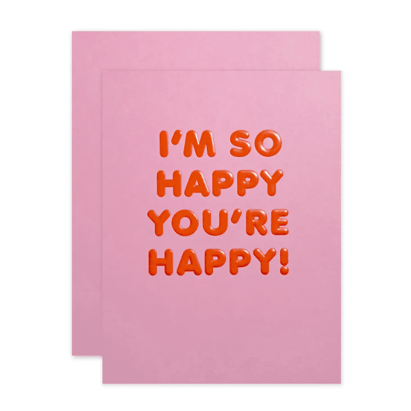 So Happy You're Happy