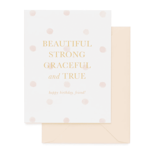 Beautiful Strong Graceful