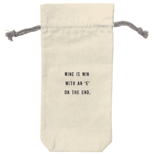 Wine Bag: Wine is Win with an E