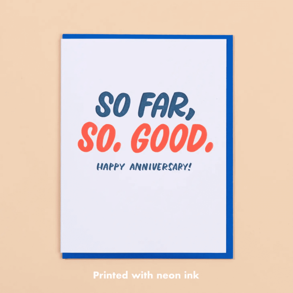 So Far So Good Anniversary Card