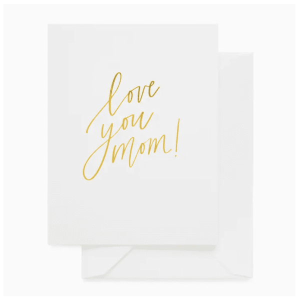 Love You Mom, Gold