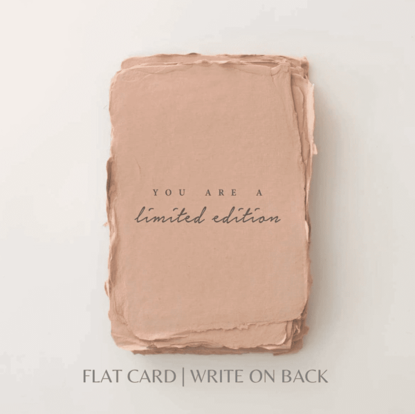 You Are A Limited Edition, Flat