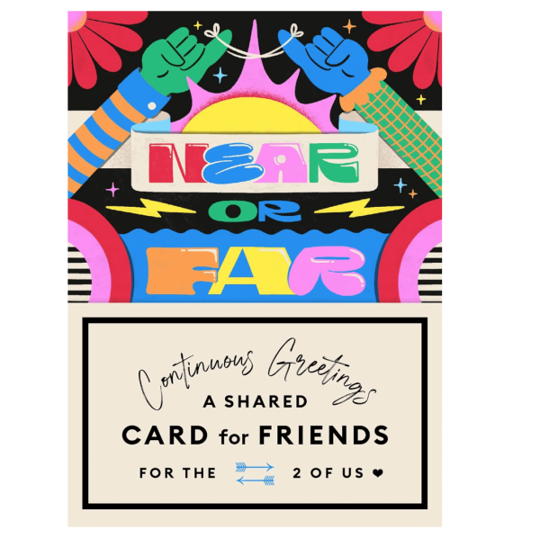 Continuous Greetings: A Shared Card for Friends