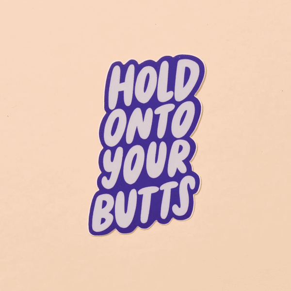 Hold On Sticker