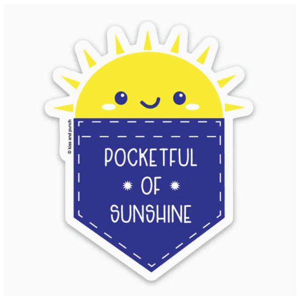 Pocketful of Sunshine Sticker