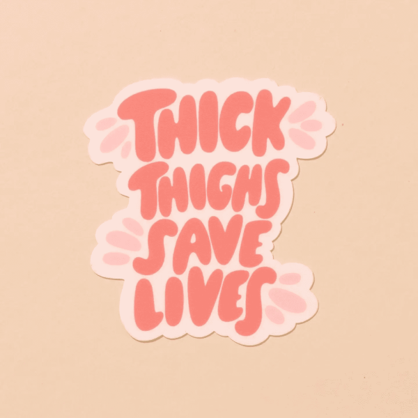 Thick Thighs Sticker