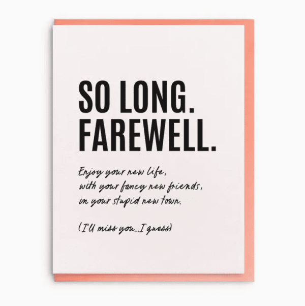 So Long. Farewell