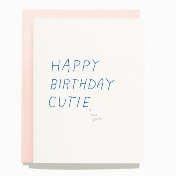 Happy Birthday Cutie