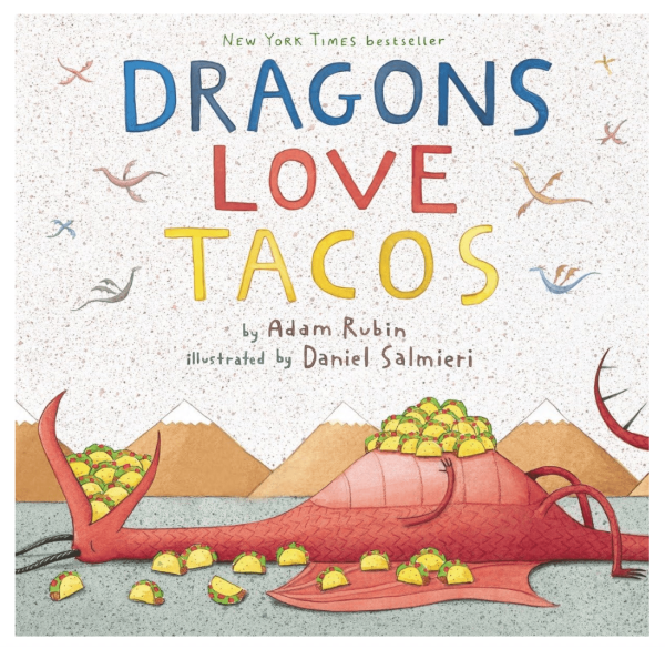 Dragons Love Tacos