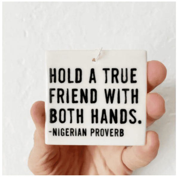 Hold A True Friend Tag
