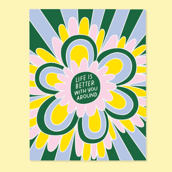 Life Is Better Card