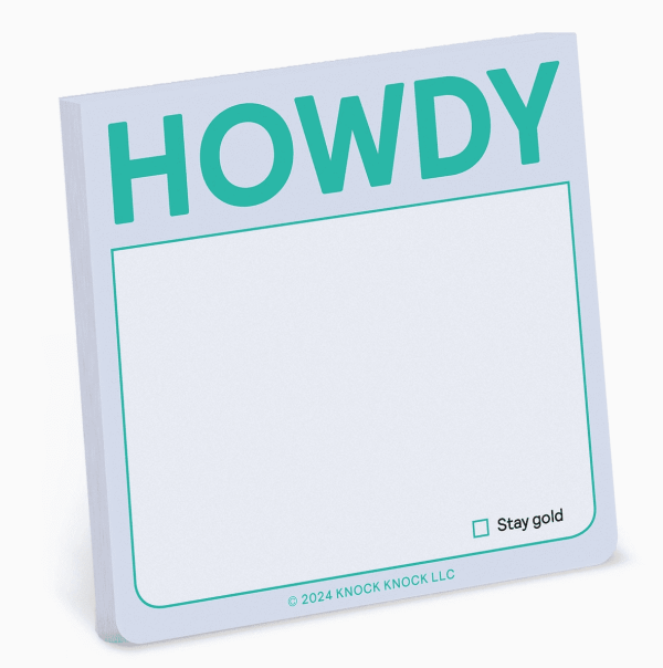 Sticky Notes: Howdy