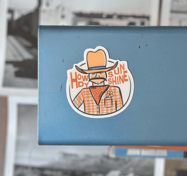 Howdy Sunshine Sticker