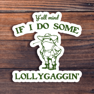 Y'all Mind Sticker