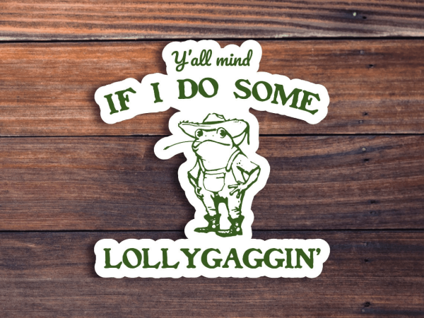 Y'all Mind Sticker