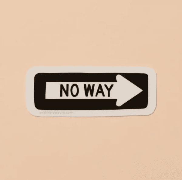 No Way Street Sign Sticker