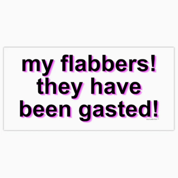 My Flabbers Sticker