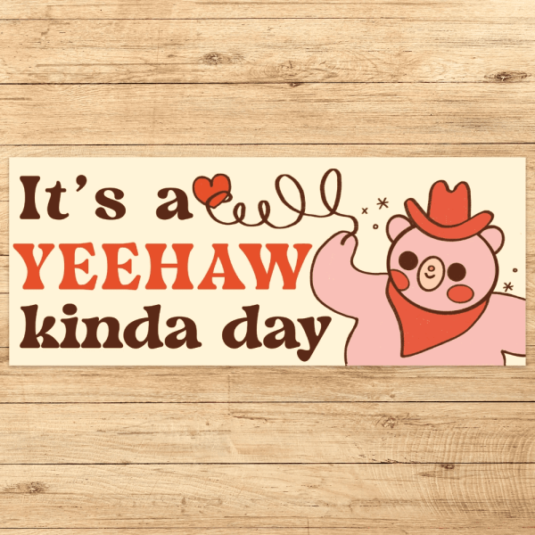 YeeHaw Bumper Sticker