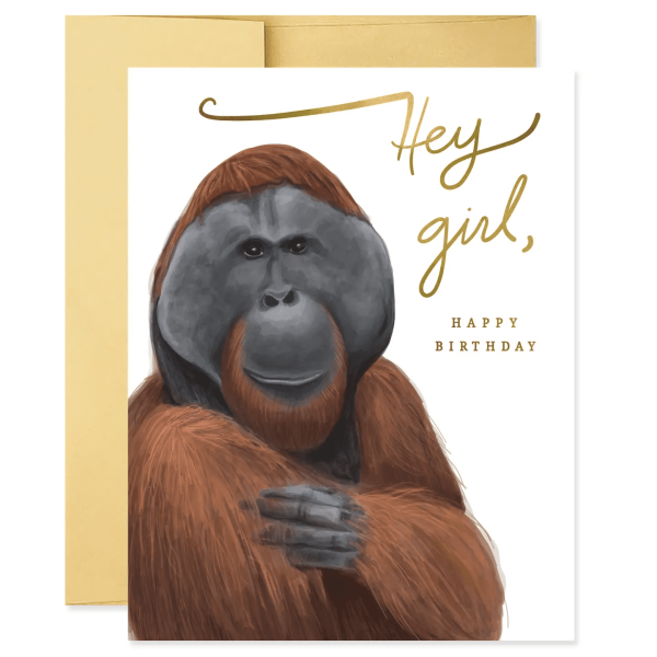 Hey Girl Orangutan Birthday