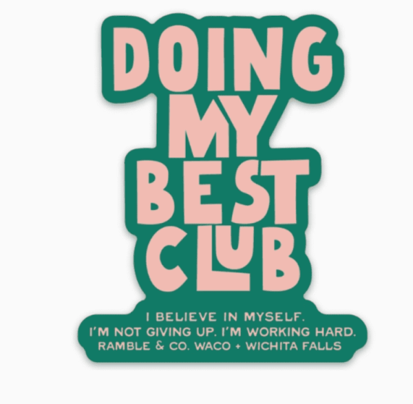 Doing My Best Sticker
