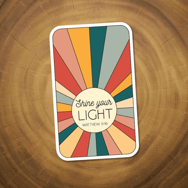 Shine Your Light Sticker