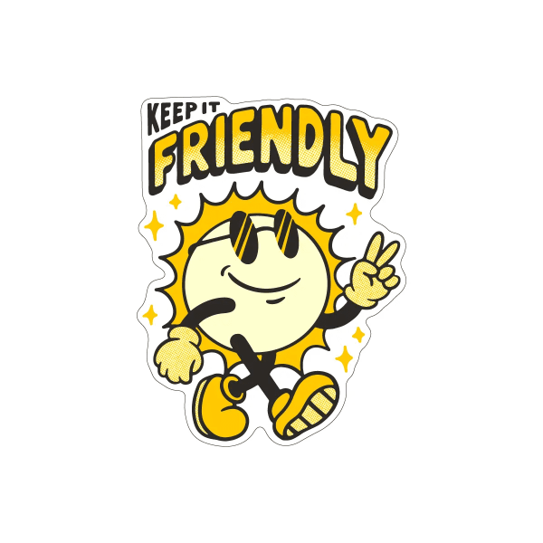 Keep It Friendly Sticker