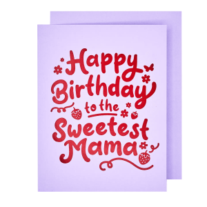 Sweetest Mama