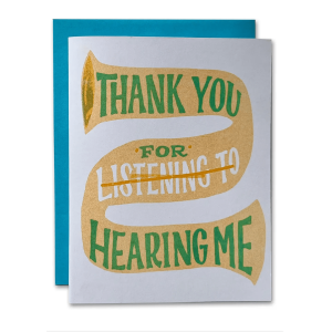 Thank You For Hearing Me