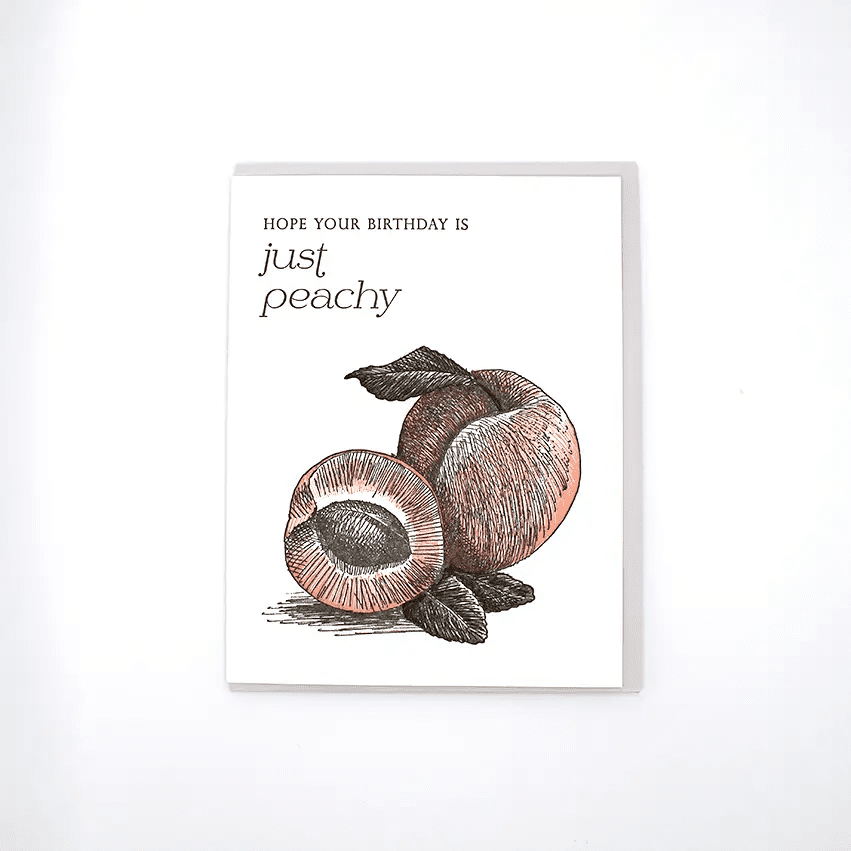 Hope Your Birthday is Just Peachy